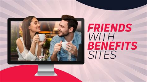 friends with benefits site|Friends With Benefits: The ultimate dating website